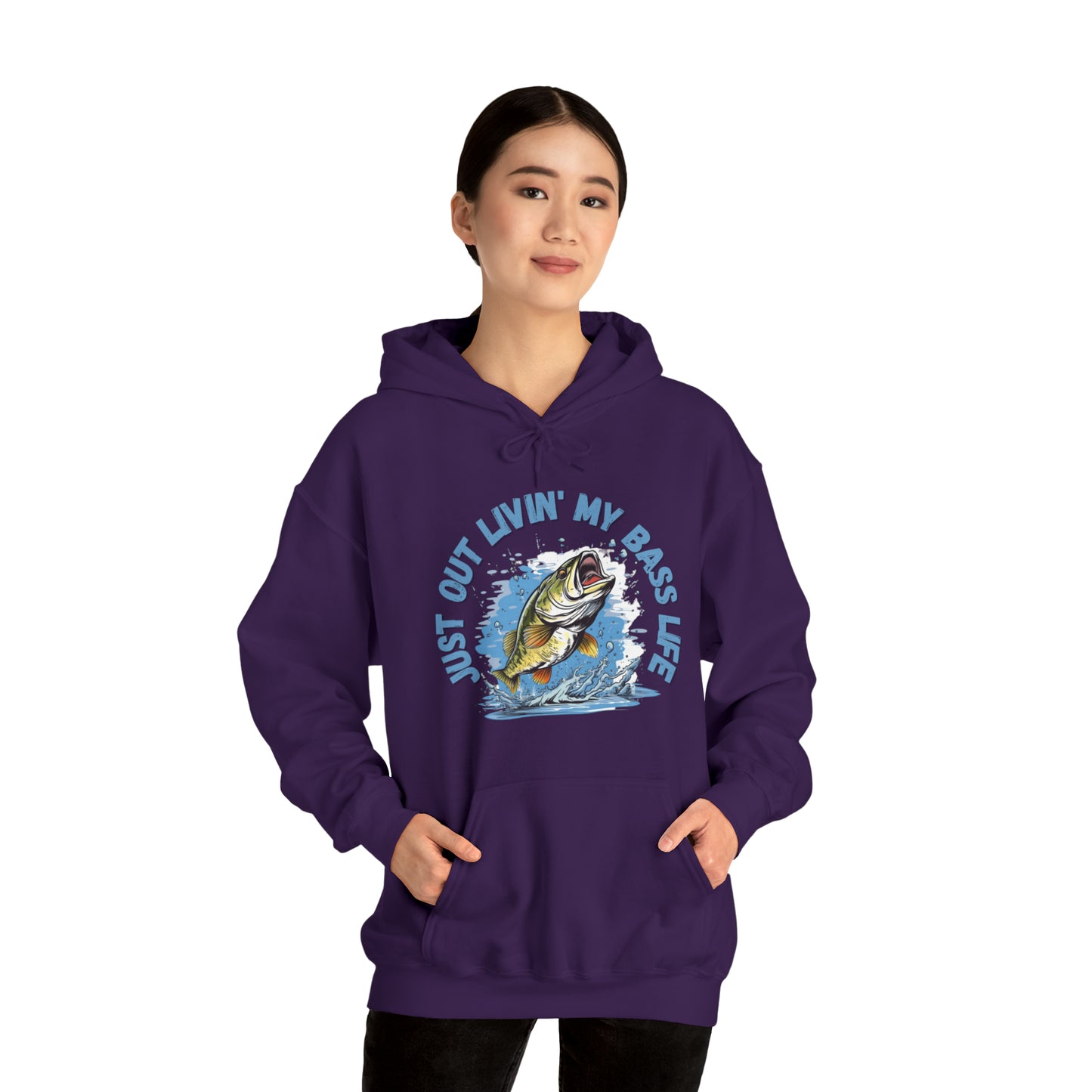 Just Out Livin' My Bass Life Hooded Sweatshirt